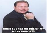COME LOUNGE ON ONE OF MY MANY PORCHES