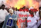 leonoquran.jpg Dude, You ave no Qur'an QUR AN