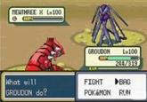 EUTHREE K L100 GROUDON L100 What will GROUDON do? FIGHT DBAG POKEMON RAN