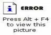 i I ERROR Press Alt F4 to view this picture