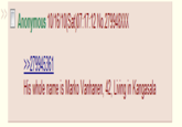 Anonymous 10/16/10(Sat)07:17:12 No.279948XXX >279945361 His whole name is Marko Vanhanen, 42, Living in Kangasala