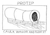PROTIP CAULK WAGON AND FLOAT IT