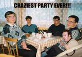 CRAZIEST PARTY EVER!!!