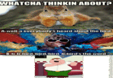 WHATCHA THINKIN ABOUT? A-well-a everybody's heard about the bird B-b-b-bird, bird, bird, b-bird's the word