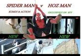 189904_136366083102382_100001869735601_251569_3231593_n.jpg SPIDER MAN HOZ MAN KOMDI&ACTION EXCLUSIVELY ON BTV NEW NEW