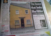 ARB THE THIRD REICE AND YOU'LL FIND Cops will grill mum over river torso lad The house that looks like Hitler NEIGHBOURS FEAR INNASION SPOT Hi / IS YOUR HOUSE A LOOKAL KE?