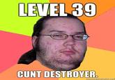LEVEL39 C--- DESTROYER ogunurator.nut