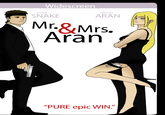 Widescreen solid samus SNAKE ARAN Mr.&Mrs. Aran "PURE epic WIN. gamers everywhere