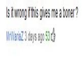 Is it wrong if this gives me a boner? MrWariaZ 3 days ago 53