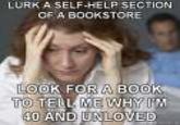 LURK A SELF-HELP SECTION OF A BOOKSTORE TO
