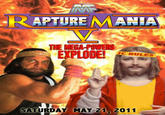 RAPTURE MANIA MECA EXPLODE C RULES SATURDAY MAY 21 2011