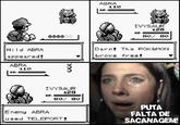 tumblr_l1x45ciDC71qb9dwmo1_500.jpg ABRA し10 IVYSAUR 128 HP 80 8o WiId ABRA appeared broke freet ABRA L1O IVYSAUR 128 HIP: 8o 8O E nemy ABRA u ed TELEPORT PUTA FALTA DE SACANAGEM!