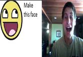 Make this face