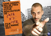 SANS HADOPI PAS DE FRED TESTOT FUTUR REALISATEUR OMAR 0N N'A FILM DE L'ANNEE 2021. Hadop la création de demain se défend aujourd'hui doptez le label ur