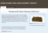 CHING-CHONG-LING-LONG GOURMET TAKEOUT HOME PLACE ORDER Westwood's Best Chinese Delivery! Welcome to Ching-Chong-Ling-Long Takeout, Westwood's newest, sexiest, drop-dead delicious Asian-food Delivery. We at the Palace Restaurant Seafood & Dim Sum (located at 11701 Wilshire Blvd at the Barrington intersection) started CCLL Takeout in order to provide UCLA students/staff with quality, affordable Asian foods. We are the only Westwood delivery service with gourmet Chinese chefs who make your favorite Asian foods fresh-to-deliver for an authentic food experience. Our freshly prepared Beef and Broccol We believe that the best way to combat intolerance is through a positive cultural experience mixed in with a healthy serving of humor, and hope that after you try us, you too will feel that way. Click here to o okr no.