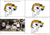 Watching Portlandia M------------ milk on that s---? http://ragecomic.appspot.conm