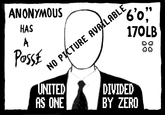ANONYMOUS HAS g170LB NITED AS ONE DIVIDED BY ZERO