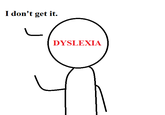 DYSLEXIA