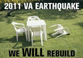 2011 VA EARTHQUAKE WE WILL REBUILD