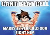 CANT BEAT CELL MAKES 12YEAR OLD SON FIGHT HINM