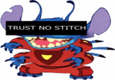 TRUST NO STITCH