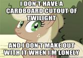 CARDBOARD CUTOUTOR TWILIGHT WITH ITWHEN IMLONELY memeg enerator.ne