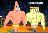 True Bromance