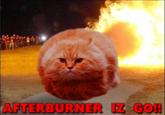 AFTERBURNER IZ GO!!