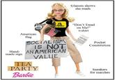 Glasses shows she reads "Don't Tread on Me!” t-shirt American flag OCTALISM Pocket Constitution dANAMERICAN VALUE Hand- made sign TEA PARTY Sneakers for marches Barbe