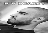 R U B EARD?