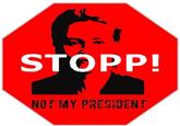 STOPP NOI MY PRES;DENT