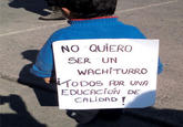 NO QUIERO SER UN WACHITURRO EDUCACION DE CALiDAD