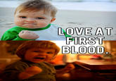 LOVEAT FIRST BLOOD