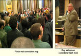 CUOA nuG Rug salesman considers flash mob Flash mob considers rug