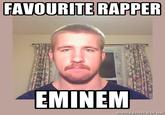 FAVOURITE RAPPER EMINEM memegenerator.net