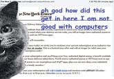 1:32 PM (30 minutes ago) The New Yes nytimes@email.newyorktimes.com to me exe ulorkahes godhow did this jeAework Gimes NYTIMES.C , get in here I am not ood with computers e Delivery Subscriber, CO indicate thatrecently requested to cancel your home dellvery subscription n mind when your delivery service ends, you willno longer have unlimited access to a and our NYTimes apps. u'll reconsider. umes reader we invite you to continue your current subscription at an exclusive rate for 16 weeks. This is a limited-time offer and will no longer be valid once your bscription ends. e your subscription and you'll keep your free, unlimited digital access, a benefit available our home delivery subscribers. You'll receive unlimited access to NYTimes.com on any llaccess to our smartphone and iPad8apps, plus you can now share your unlimited h a family member. nue your subscription call 1-877-698-0025 and mention code 38H9H (Monday- y, 8:30 a.m. to 8:30 p.m.; Saturday, 9 a.m. to 3 p.m. E.D.T.).