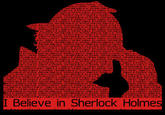 I Believe in Sherlock Holmes