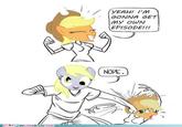 (YEAH! I'm GONNA GET my OWN EPISODE!!! NOPE MyLittleBrony.com