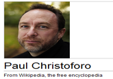 Paul Christoforo From Wikipedia, the free encyclopedia