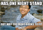 HASONENIGHT STAND BUT WAY TOO MANY BOOKS TO FIT ONIT