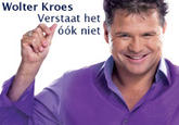 Wolter Kroes Verstaat het óók niet