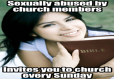 Sexually abused by church members BIBLE Invites you to church every Sunday