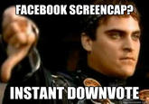 FACEBOOK SCREENCAP? NSTANT DOWNVOTE quickmeme.co