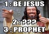 1: BE JESUSS 220 3APROPHET