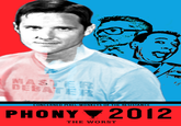 CONCERNED PIXEL-MONKEYS OF THE RESISTANCE PHONY▼2012 THE WORST