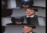 Commissioner Gordon's daughter was r---- last night. Well, Gotham City Park can be dangerous at night How did you know it happened in Gotham City Park?