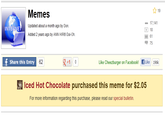 ☆19 Memes Updated about a month ago by Don. Added 2 years ago by ANN HIR® Dai-Oh. 17,141 18 61 ー75 Share this Entry 62 +10 Like Cheezburger on Facebook! f Like 196k Iced Hot Chocolate purchased this meme for $2.05 For more information regarding this purchase, please read our special bulletin.