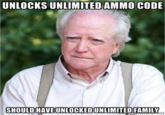 UNLOCKS UNLIMITEDAMMO CODE SHOULD HAVEUNLOCKED UNLIMITED FAMILY et