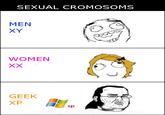 SEXUAL CROMOSOMS MEN XY WOMEN GEEK
