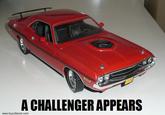 A CHALLENGER APPEARS www.toycollector.com